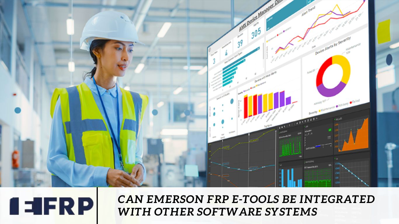 Can Emerson Frp E-tools Be Integrated With Other Software Systems