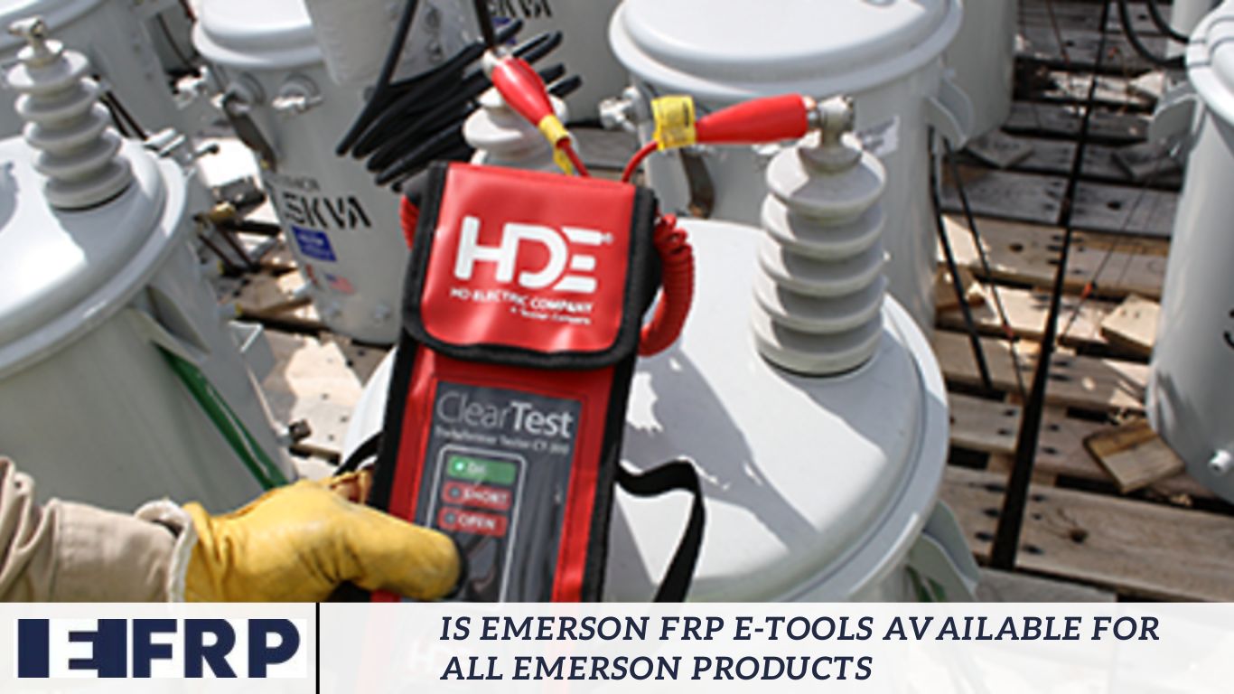 Is Emerson Frp E-tools Available For All Emerson Products